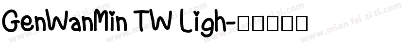 GenWanMin TW Ligh字体转换